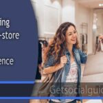 Improving Your In-store Retail Experience