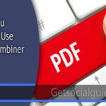 Why You Should Use PDF Combiner