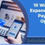 10 Ways To Expand Your Payment Options