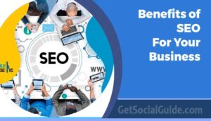 Benefits of SEO for Your Business