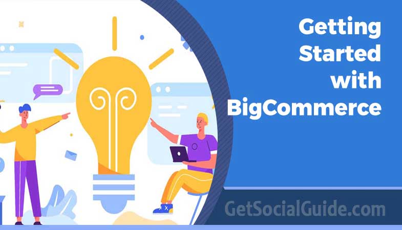 Getting Started with BigCommerce