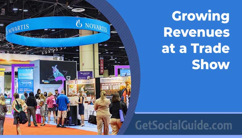 Growing Revenues at a Trade Show