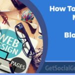 How To Make Money From Blogging - getsocialguide