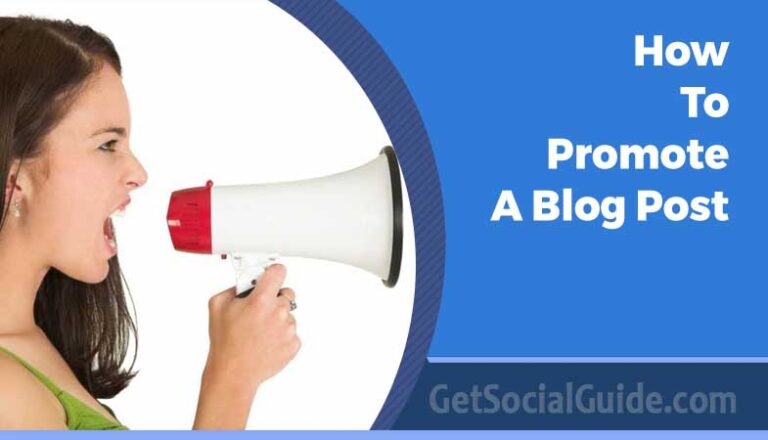 Complete guide to promoting a blog post online in 2026 using SEO, social media, backlinks, and content marketing strategies for traffic growth - getsocialguide