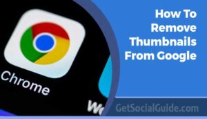 How To Remove Thumbnails From Google Chrome