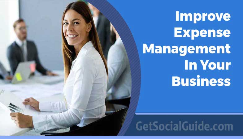 Improve Expense Management In Your Business