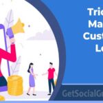 Tricks To Maintain Customer Loyalty