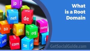 What is a root domain - getsocialguide.com