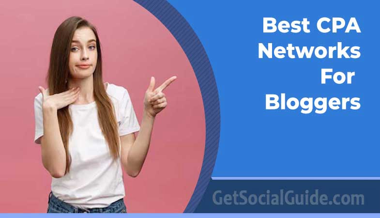 Best CPA Networks for Bloggers