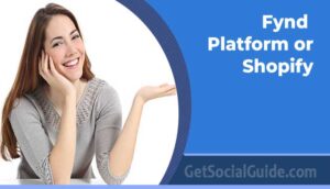 Fynd Platform or Shopify