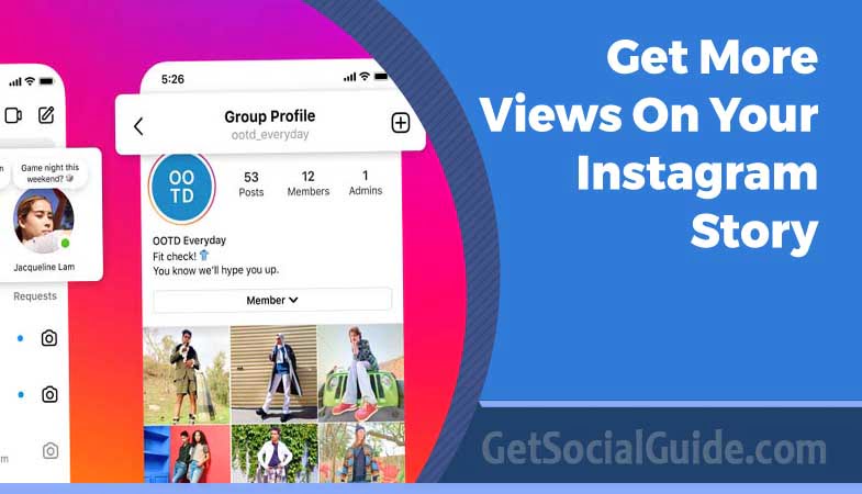Get More Views On Your Instagram Story