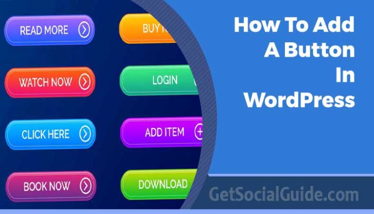 WordPress editor showing button block with customizable text and link-getsocialguide.com