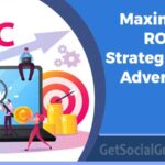 Maximizing ROI with Strategic PPC Advertising