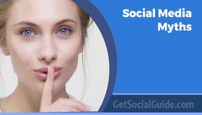 Social media myths vs reality 2026 update - Get Social Guide