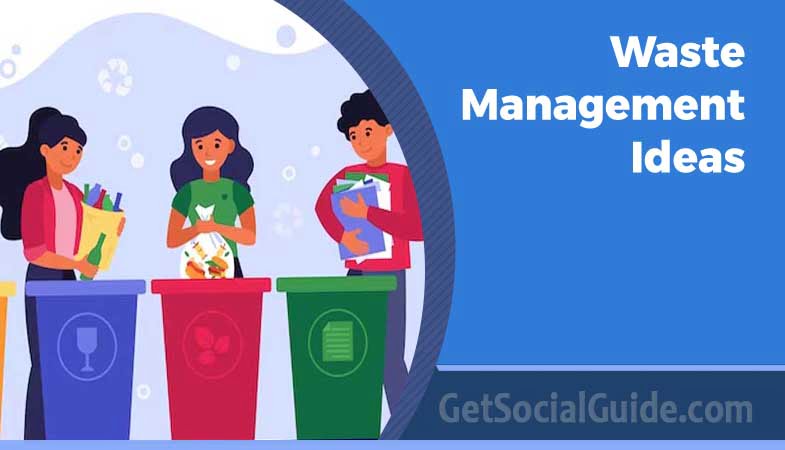 Waste Management Ideas