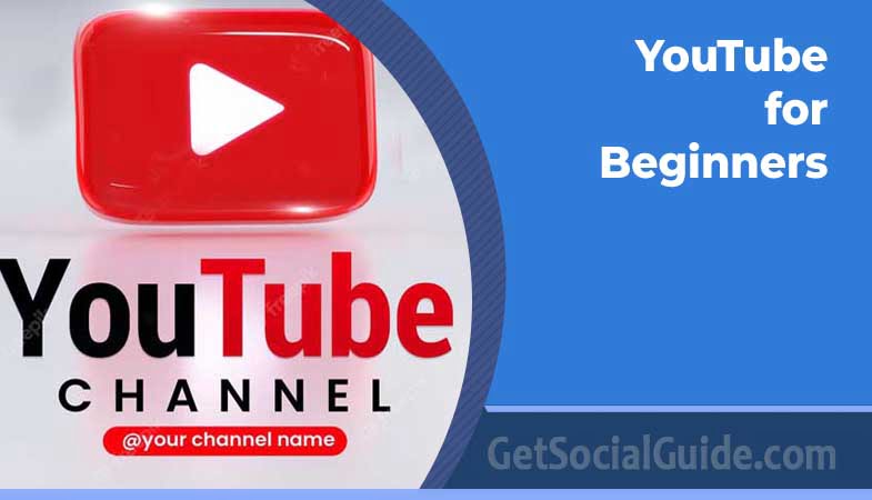 youtube-for-beginners-how-to-start-a-youtube-channel