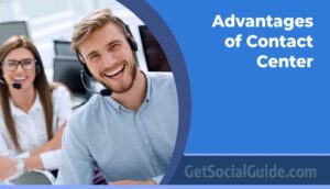 Advantages of Contact Center