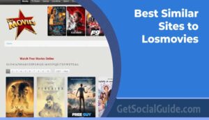 Best Similar Sites to Losmovies