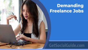 Demanding Freelance Jobs