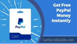 Get Free PayPal Money Instantly