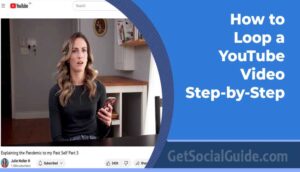 How to Loop a YouTube Video Step-by-Step