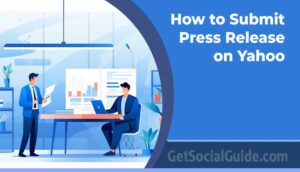 How to Submit Press Release on Yahoo