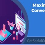 Maximizing Conversions