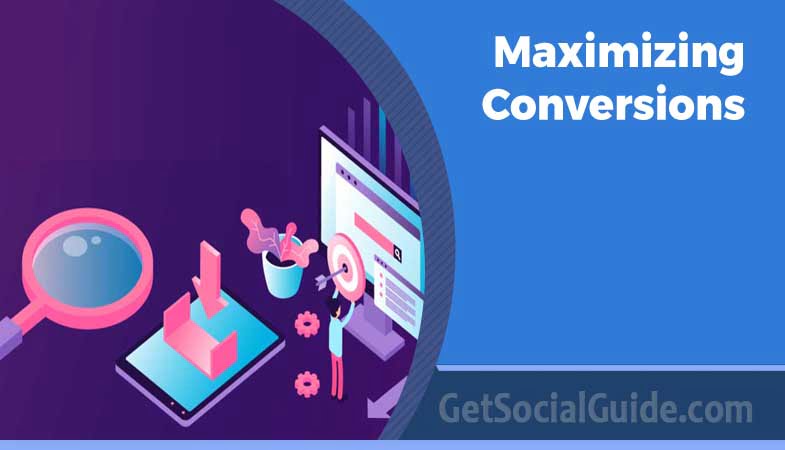 Maximizing Conversions