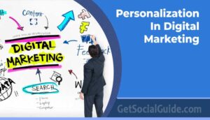 Personalization In Digital Marketing