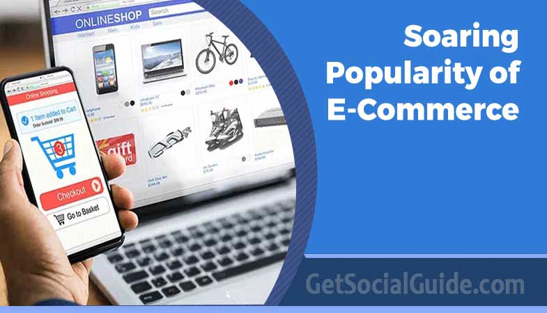 Soaring Popularity of E-Commerce