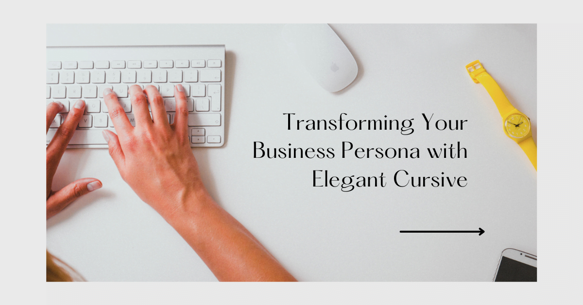 Transforming Your Business Persona