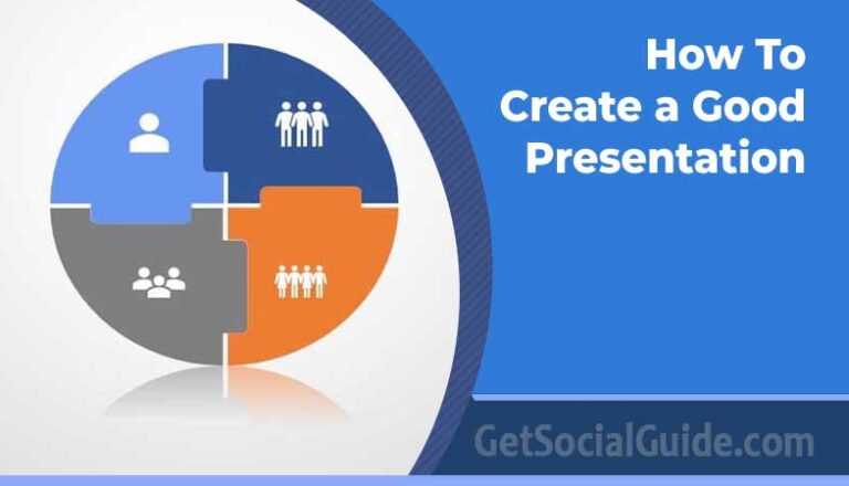 Create a Good Presentation