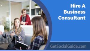 Hire A Business Consultant