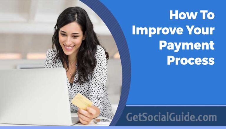 How To Improve Your Payment Process