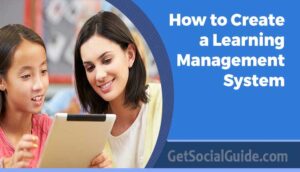 How to create a learning management system