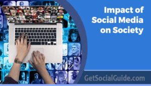 Impact of Social Media on Society