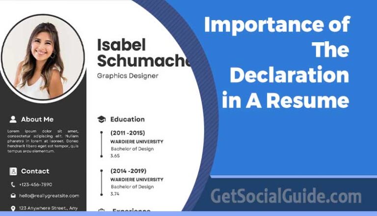 What is the Importance of Declaration in A Resume getsocialguide