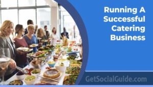 Running A Successful Catering Business