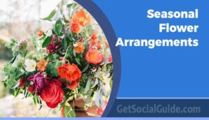 Seasonal Flower Arrangements