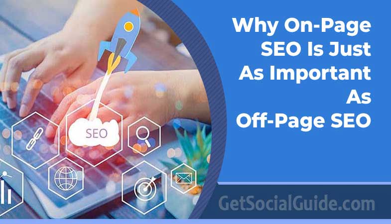 Eight Reasons Why On-Page SEO Is Just As Important As Off-Page SEO