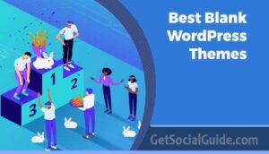 Best Blank WordPress Themes