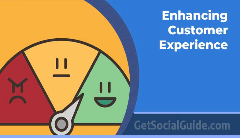 Enhancing Customer Experience