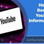 How To Remove YouTube Information