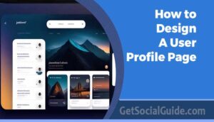 How to Design a User Profile Page