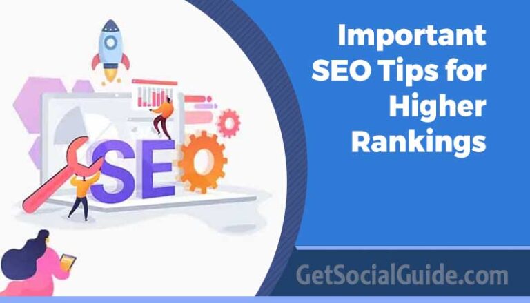 Important SEO Tips for Higher Rankings
