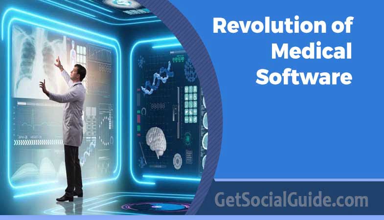 Revolution of Medical Software