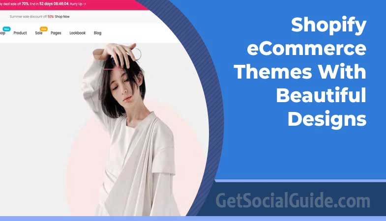 Top Shopify eCommerce Themes With Beautiful Designs - getsocialguide