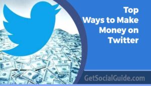 Top Ways to Make Money on Twitter