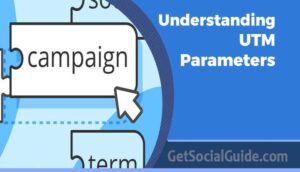 Understanding UTM Parameters