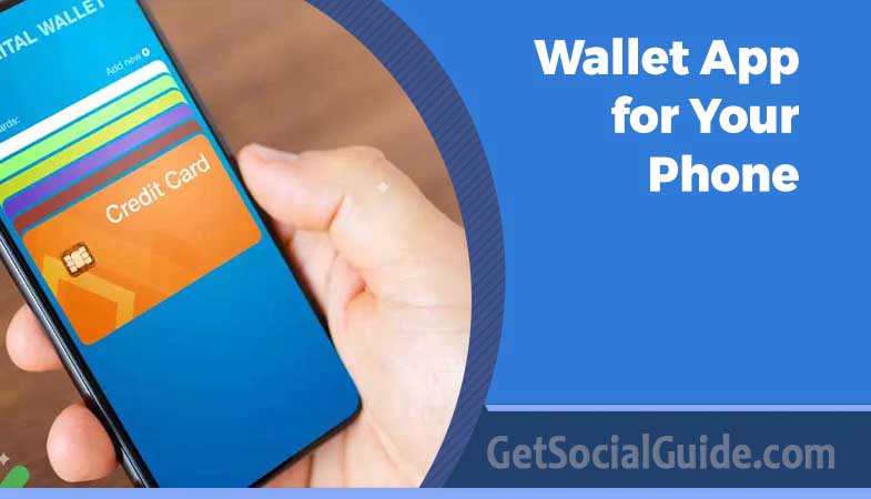 Wallet App for Your Phone